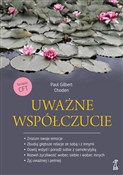 Polska książka : Uważne wsp... - Paul Gilbert, Choden
