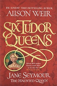 Bild von Six Tudor Queens: Jane Seymour, The Haunted Queen: Six Tudor Queens 3