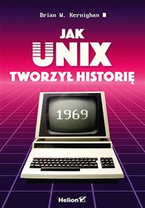 Obrazek Jak Unix tworzył historię