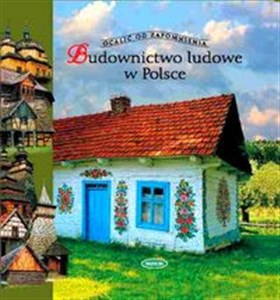 Obrazek Budownictwo ludowe w Polsce