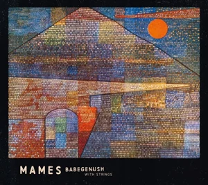 Bild von Mames Babegenush With Strings CD