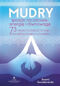 Bild von Mudry sposób na zdrowie, energię i równowagę 73 najskuteczniejsze techniki dla współczesnego człowieka