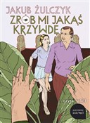 Zobacz : [Audiobook... - Jakub Żulczyk