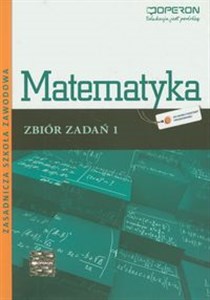 Obrazek Matematyka 1 Zbiór zadań Zasadnicza szkoła zawodowa