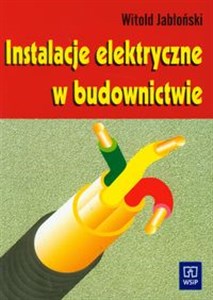 Bild von Instalacje elektryczne w budownictwie Podręcznik Technikum, szkoła policealna