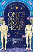 Zeige Details für Once Upon a Broken Heart Książka : Once Upon ... - Stephanie Garber
