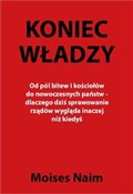 Polska książka : Koniec wła... - Moisés Naim