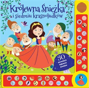 Obrazek Królewna Śnieżka i siedmiu krasnoludków 30 niezwykłych bajkowych dźwięków