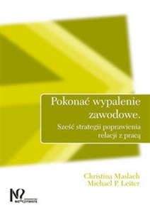 Bild von Pokonać wypalenie zawodowe Sześć strategii poprawienia relacji z pracą