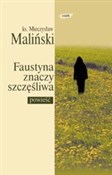 Faustyna z... - Mieczysław Maliński - buch auf polnisch 