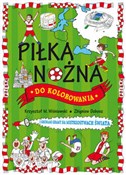 Piłka nożn... - Krzysztof M. Wiśniewski, Zbigniew Dobosz (ilustr.) -  Polnische Buchandlung 
