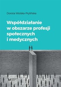 Obrazek Współdziałanie w obszarze profesji społecznych i medycznych