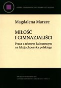 Zobacz : Miłość i g... - Magdalena Marzec