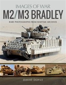 Obrazek M2/M3 Bradley Images of War Rare Photographs from Wartime Archives