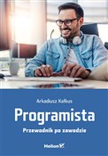 Programist... - Arkadiusz Kałkus -  polnische Bücher