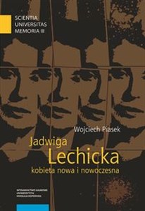 Bild von Jadwiga Lechicka kobieta nowa i nowoczesna Kulturowy porządek i relacja płci w historiografii polskiej