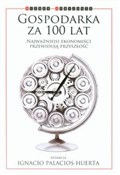 Gospodarka... - Daron Acemoglu, Angus Deaton, Avinash Dixit, Edward Glaeser, Andreu Mas-Colell, Alvin Roth, Shiller - Ksiegarnia w niemczech