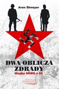 Obrazek Dwa oblicza zdrady Między NKWD a SS