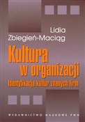 Kultura w ... - Lidia Zbiegień-Maciąg -  Książka z wysyłką do Niemiec 