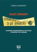 Płeć zmian... - Izabela Desperak - Ksiegarnia w niemczech