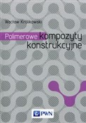 Polska książka : Polimerowe... - Wacław Królikowski