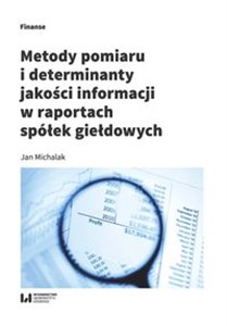 Bild von Metody pomiaru i determinant jakości informacji w raportach spółek giełdowych