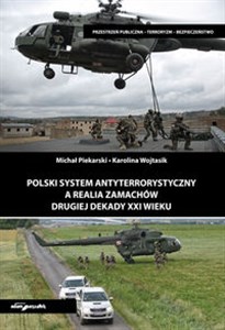 Obrazek Polski system antyterrorystyczny a realia zamachów drugiej dekady XXI wieku