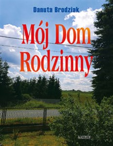 Obrazek Mój Dom Rodzinny