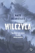 Wilczyca O... - Nate Blakeslee -  polnische Bücher