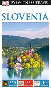 Obrazek DK Eyewitness Slovenia [Lingua Inglese]