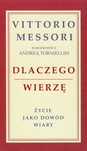 Obrazek Dlaczego wierzę Życie jako dowód wiary