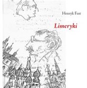 Limeryki - Henryk Fast -  Książka z wysyłką do Niemiec 