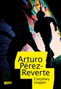 Cierpliwy ... - Arturo Perez-Reverte -  polnische Bücher