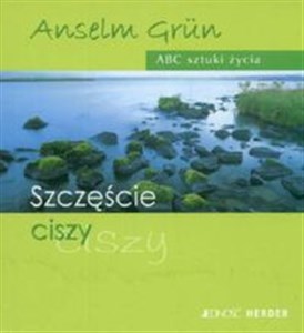 Obrazek Szczęście ciszy ABC sztuki życia