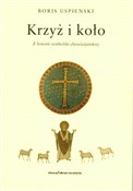 Krzyż i ko... - Boris Uspienski -  fremdsprachige bücher polnisch 