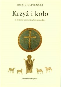 Obrazek Krzyż i koło Z historii symboliki chrześcijańskiej