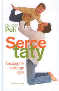 Bild von Serce taty Niezbędnik każdego ojca