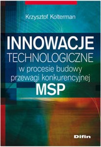 Bild von Innowacje technologiczne w procesie budowy przewagi konkurencyjnej MSP