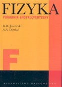 Zobacz : Fizyka Por... - B.M. Jaworski, A.A. Dietłaf
