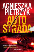 Autostrada... - Agnieszka Pietrzyk - Ksiegarnia w niemczech