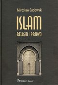 Książka : Islam Reli... - Mirosław Sadowski