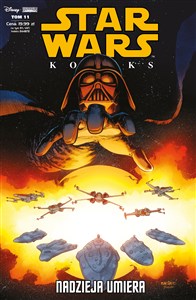 Obrazek Nadzieja umiera. Star Wars Komiks. Tom 11