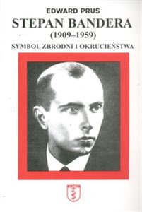 Bild von Stepan Bandera 1900-1959 Symbol zbrodni i okrucieństwa