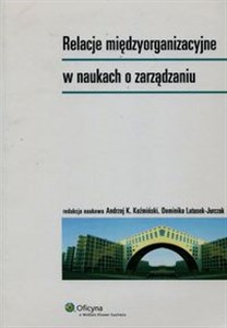 Obrazek Relacje międzyorganizacyjne w naukach o zarządzaniu