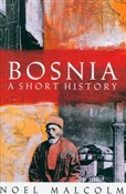 Bosnia A s... - Noel Malcolm -  polnische Bücher