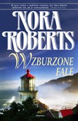 Książka : Wzburzone ... - Nora Roberts