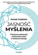Zobacz : Jasność my... - Shane Parrish