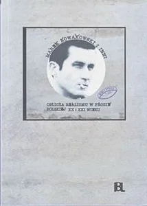 Obrazek Marek Nowakowski i inni Oblicza realizmu w prozie polskiej XX i XXI wieku