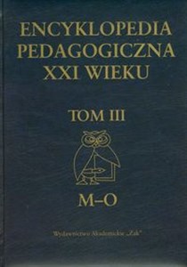 Obrazek Encyklopedia pedagogiczna XXI wieku Tom 3
