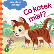 Co kotek m... - Wiesław Drabik - Ksiegarnia w niemczech